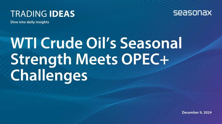 WTI Crude Oil’s Seasonal Strength Meets OPEC+ Challenges