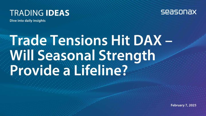 Trade Tensions Hit DAX – Will Seasonal Strength Provide a Lifeline?